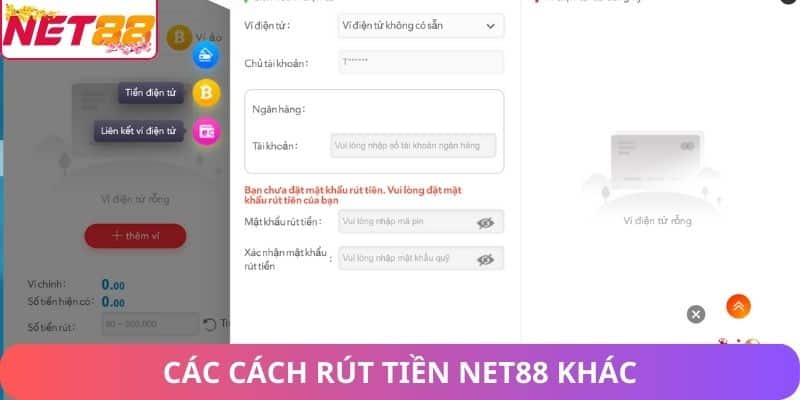 Các cách rút tiền Net88 khác