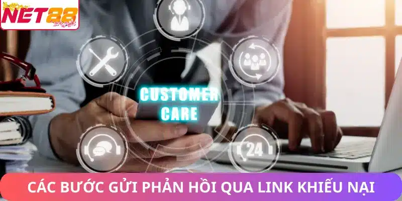 Link Khiếu Nại Nhà Cái Net88: Hướng Dẫn Cách Gửi Khiếu Nại Các bước gửi phản hồi qua link khiếu nại nhà cái Net88