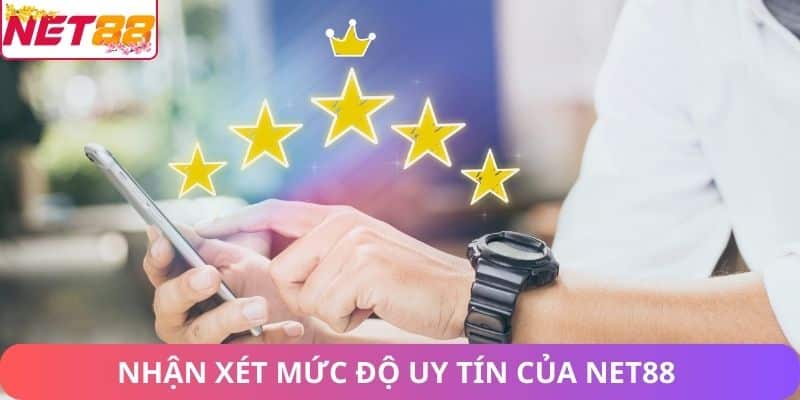 Đánh giá Net88 – Đánh Giá Về Sân Chơi Cá Cược Uy Tín Nhận xét mức độ uy tín của NET88