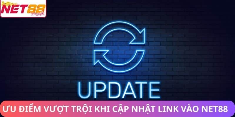 Link Vào Net88 – Cập Nhật Nhanh Link Mới Để Cá Cược An Toàn Ưu điểm vượt trội khi cập nhật link vào Net88